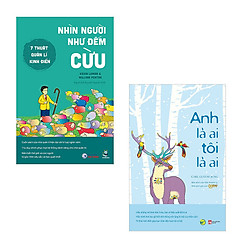 Bộ 2 cuốn sách tâm lý dạy cách giao tiếp: Nhìn Người Như Đếm Cừu – Anh Là Ai Tôi Là Ai</s