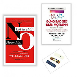 Combo 2 cuốn Lời Từ Chối Hoàn Hảo + Đừng Bao Giờ Đi Ăn Một Mình ( Tặng kèm bookmark Phươn