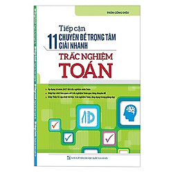 Sách Luyện Thi Thần Thánh Và Hiệu Quả: Tiếp Cận 11 Chuyên Đề Trọng Tâm Giải Nhanh Trắc Ng