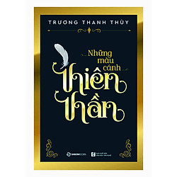 Những Màu Cánh Thiên Thần (Tái bản)