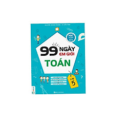 99 ngày e giỏi toán lớp 5 – tặng kèm nhãn vở cho bé