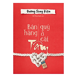 Bán Hàng Quý Ở Cái Tâm