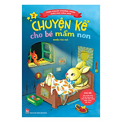 Chuyện Kể Cho Bé Mầm Non – Tập 2 (Tái Bản)