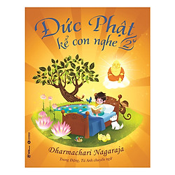 Đức Phật Kể Con Nghe – Tập 2