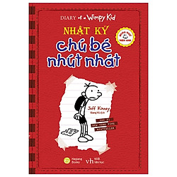 Song Ngữ Việt – Anh – Diary Of A Wimpy Kid – Nhật Ký Chú Bé Nhút Nhát
