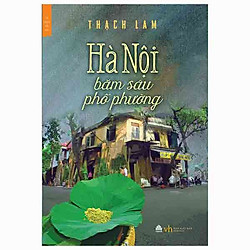 Hà Nội Băm Sáu Phố Phường