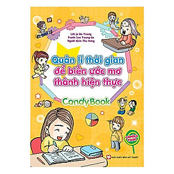 Candy Book- Quản Lí Thời Gian Để Biến Ước Mơ Thành Hiện Thực ( Tặng Kèm Sổ Tay )