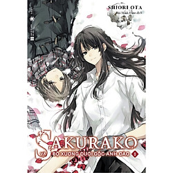 Sakurako Và Bộ Xương Được Chôn Dưới Gốc Anh Đào – Tập 1 – Tặng Kèm Bookmark + Postcard Mi