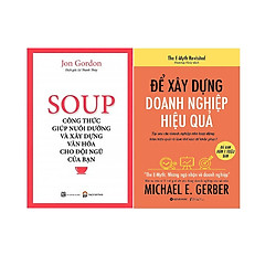 Combo 2 Cuốn: Soup – Công Thức Giúp Nuôi Dưỡng Và Xây Dựng Văn Hóa Cho Đội Ngũ Của Bạn +