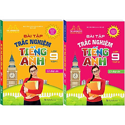 Combo Bài Tập Trắc Nghiệm Tiếng Anh Lớp 9 ( 2 Tập )