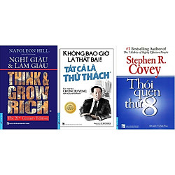 Combo Thói quen thứ 8 từ hiệu quả đến vĩ đại + Nghĩ giàu và làm giàu + Không bao giờ là t