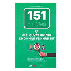 151 Ý Tưởng – Giải Quyết Những Khó Khăn Về Nhân Sự(tặng sổ tay mini dễ thương KZ)