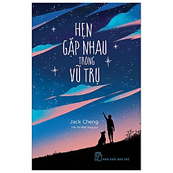 Hẹn Gặp Nhau Trong Vũ Trụ