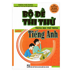 Bộ Đề Thi Thử Trung Học Phổ Thông Tiếng Anh
