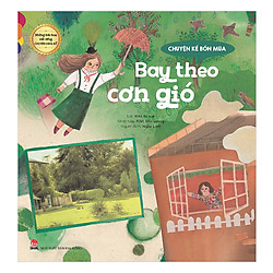 Những Bức Họa Nổi Tiếng – Chuyện Chưa Kể: Chuyện Kể Bốn Mùa – Bay Theo Cơn Gió