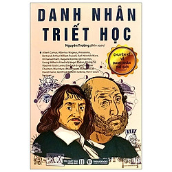 Chuyện Kể Về Doanh Nhân Thế Giới – Danh Nhân Triết Học