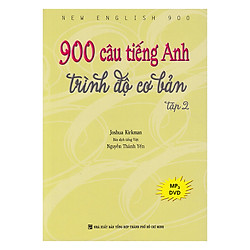 900 Câu Tiếng Anh Trình Độ Cơ Bản – Tập 2 (Kèm 1 Đĩa MP3)