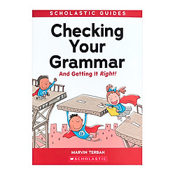 Scholastic Guides: Checking Your Grammar