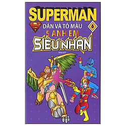 Superman – Dán Và Tô Màu 5 Anh Em Siêu Nhân – Tập 6