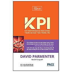 KPI – Thước Đo Mục Tiêu Trọng Yếu (Tái Bản 2019)
