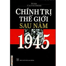 Chính Trị Thế Giới Sau Năm 1945