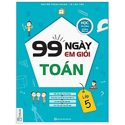Combo (99 Ngày Em Giỏi Toán Lớp 5 + 99 ngày em giỏi tiếng anh lớp 5 + 99 Ngày Em Giỏi Tiế