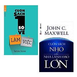 Combo 2 Cuốn Sách Kỹ Năng Làm Việc Cho Bạn Thành Công: Cuốn Sách Số 1 Về Làm Việc + Cuốn