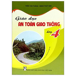 Giáo Dục An Toàn Giao Thông Lớp 4