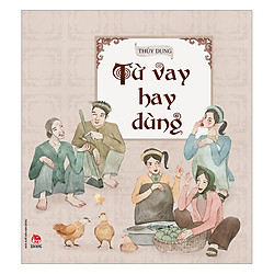 Từ Vay Hay Dùng