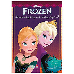 Frozen – Tô Màu Cùng Công Chúa Băng Tuyết 2 (Tái bản 2018)