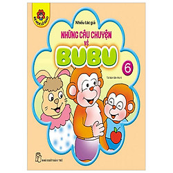 Những Câu Chuyện Về Bubu – Tập 6 (Tái bản 2017)
