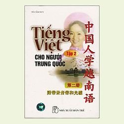 Tiếng Việt Cho Người Trung Quốc T2 + 2CD