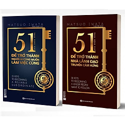 Combo 51 Chìa Khóa Vàng Để Trở Thành Nhà Lãnh Đạo Truyền Cảm Hứng và 51 Chìa Khóa Vàng Để