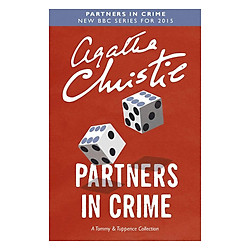 Partners In Crime: A Tommy & Tuppence Collection (Tommy & Tuppence 2)