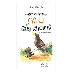 Cuộc Phiêu Lưu Của Gà Ô Và Quạ Khoang