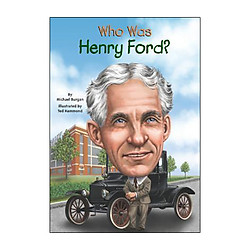 Who Was Henry Ford?