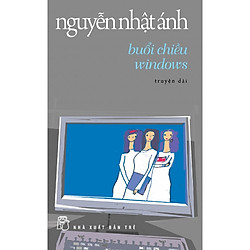 Buổi Chiều Windows (Tái Bản 2014)