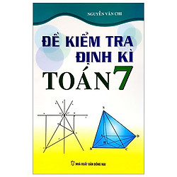 Đề Kiểm Tra Định Kì Toán 7