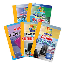 Tự Học (Đồ Họa Văn Phòng + Lắp Ráp Máy Tính + KP MT Khi Bị Virut + InDesign CS3 + Xử Lý Sự Cố Thường Gặp Trên Máy Tính)