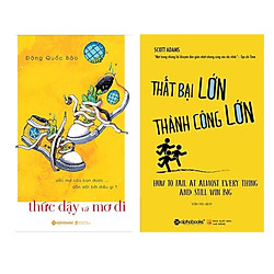 Combo Sách Kĩ Năng Sống: Thất Bại Lớn – Thành Công Lớn + Thức Dậy Và Mơ Đi