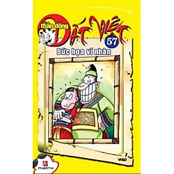 Thần Đồng Đất Việt 57 – Bức Họa Vĩ Nhân