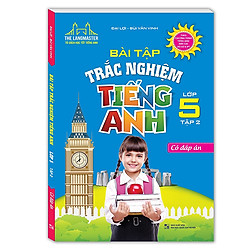 Bài Tập Trắc Nghiệm Tiếng Anh Lớp 5 – Tập 2