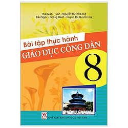 Bài Tập Thực Hành Giáo Dục Công Dân 8