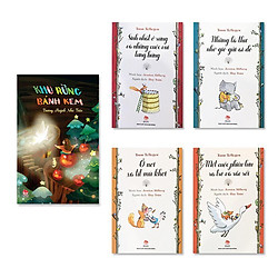 Combo truyện đồng thoại: Khu rừng bánh kem, Sinh nhật ở rừng và những cuộc vui tưng bừng, Những lá thư nhờ gió gửi ai đó, Ở nơi xa tít mù khơi, Một cuộc phiêu lưu ra trò và rắc rối