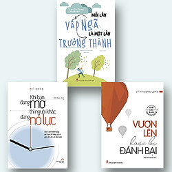 COMBO NỖ LỰC VƯƠN LÊN ĐỂ TRƯỞNG THÀNH (KHI BẠN ĐANG MƠ + VƯƠN LÊN + MỖI LẦN VẤP NGÃ)</sp