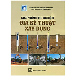 Giáo Trình Thí Nghiệm Địa Kỹ Thuật Xây Dựng