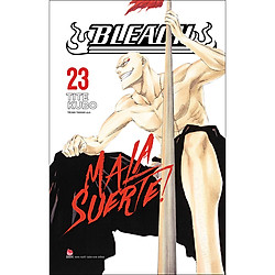 Bleach Tập 23: Mala Suerte!