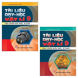 Combo Tài Liệu Dạy Và Học Vật Lý 9: Tập 1 Và 2 (Bộ 2 Tập)