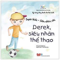 Super Kids – Siêu Nhân Nhí – Derek, Siêu Nhân Thể Thao