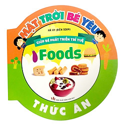 Mặt Trời Bé Yêu – Thức Ăn – Foods